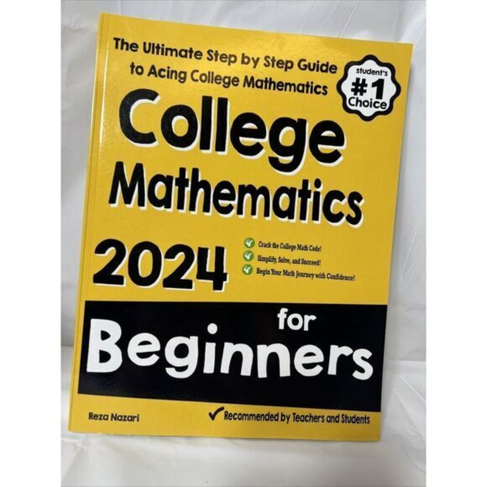 College Mathematics 2024 For‎ Beginners Reza Nazari
